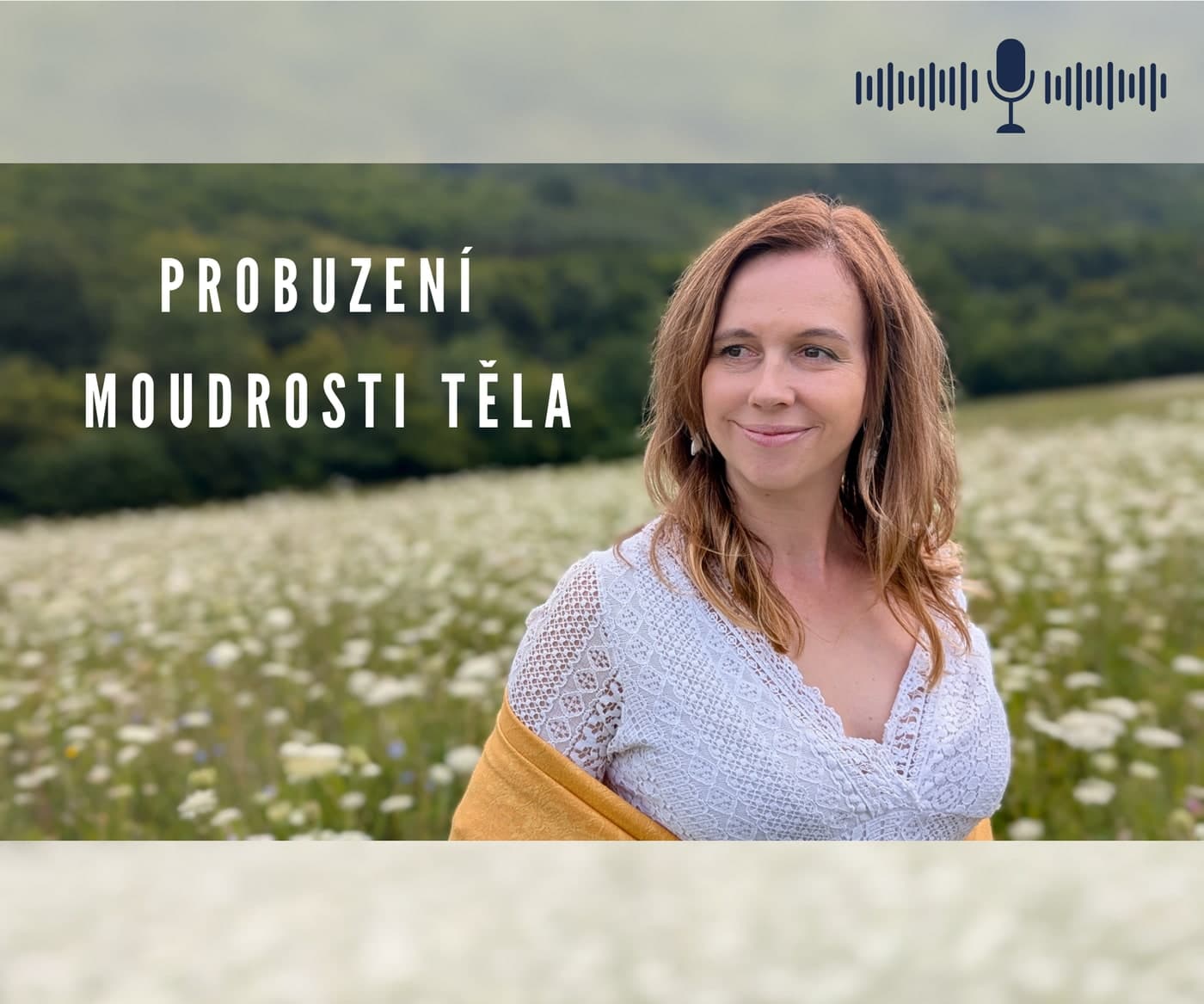 Probuzení moudrosti těla